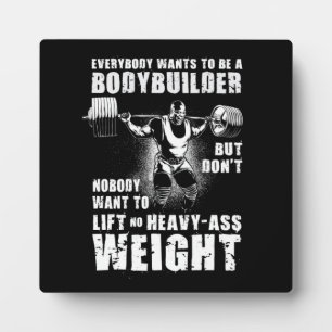 Jeder Will, Bodybuilder zu sein - Ronnie Gym Fotoplatte