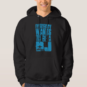 Jeder will, um ein DJ zu sein Hoodie
