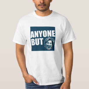 Jedermann aber T - Shirt Hillary Clinton