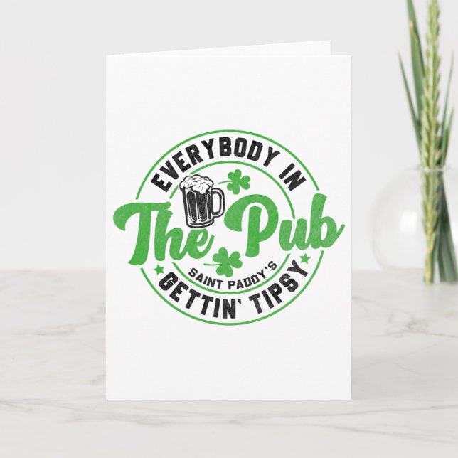 Jedermann im Pub wird lustig Funny St Patric Karte (Vorderseite)