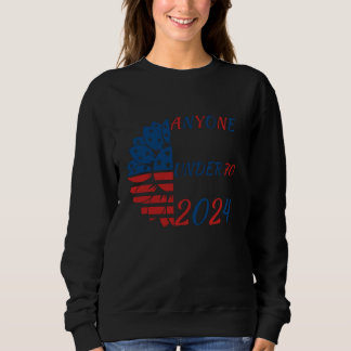 jedermann unter 70 2024 Präsident USA Wahlpolitik Sweatshirt