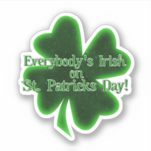 Jedermanns irischer St. Patrick's Day Aufkleber