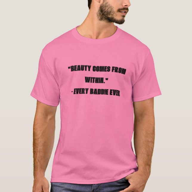 JEDES BADDIE JE QUOTE-SHIRT T-Shirt (Vorderseite)