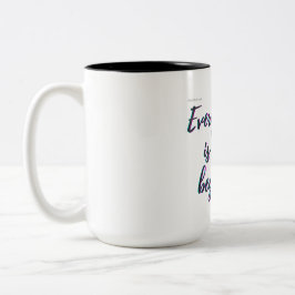 Jedes Ende ist ein neuer Anfang Zweifarbige Tasse