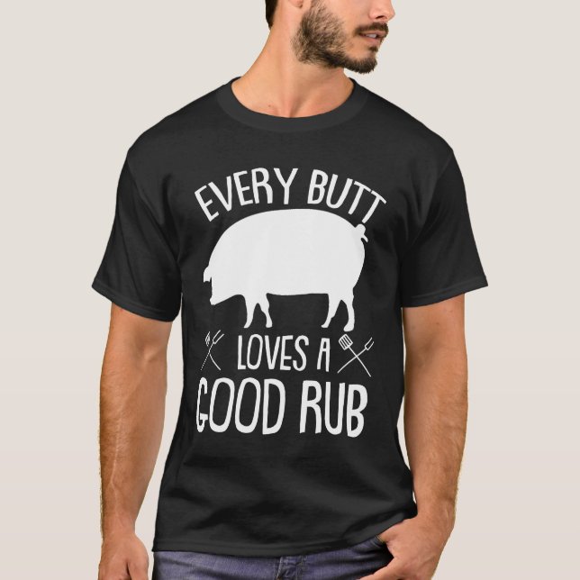 Jedes Hintern-Liebe-gute Schweinefleisch GRILLEN T-Shirt (Vorderseite)