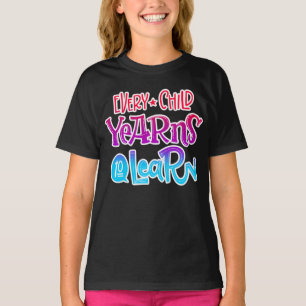 Jedes Kind lernt Zurück zur Schule T-Shirt