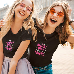 Jedes kleine Mädchen braucht eine große Freundin T-Shirt