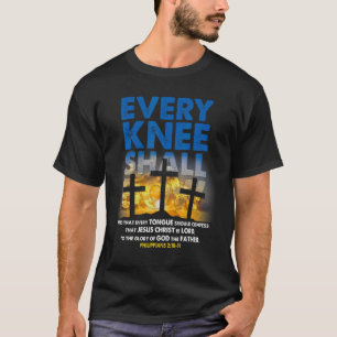 Jedes Knie muss Christliche Cross Bible Verse buch T-Shirt