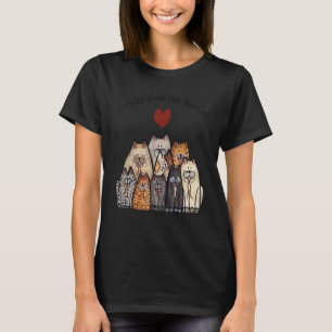 Jedes Leben sollte neun Katzen haben T-Shirt