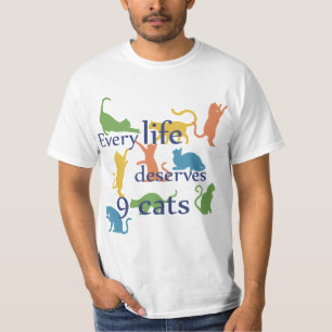 Jedes Leben verdient 9 Cats Funny Mixed Up Zitat T-Shirt