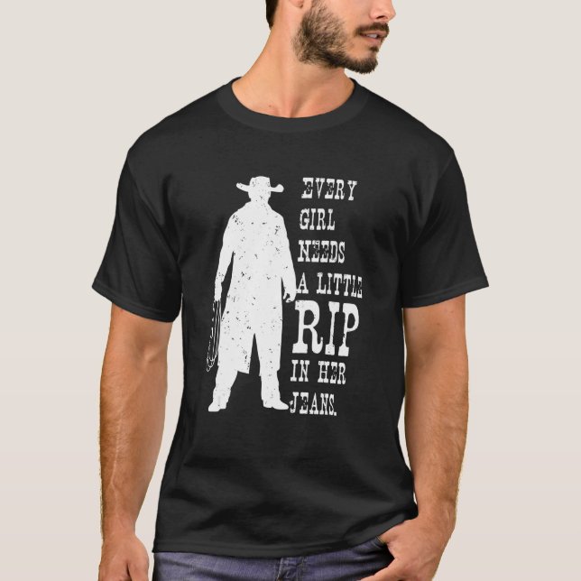 Jedes Mädchen braucht einen kleinen Rip in ihrem J T-Shirt (Vorderseite)