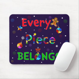 Jedes Stück gehört zu Weihnachten Mousepad