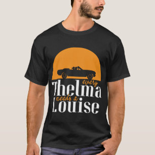 Jedes Thelma braucht einen Louise Best Friends Pul T-Shirt