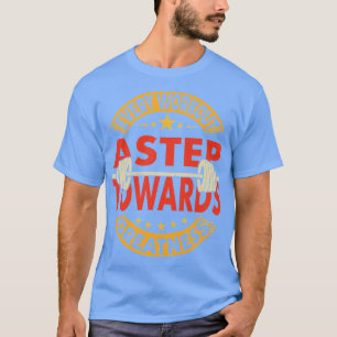 jedes Training einen Schritt in Richtung Größe 1 T-Shirt