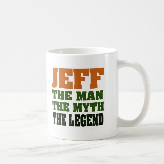 Jeff - der Mann, der Mythos, die Legende! Kaffeetasse (Rechts)