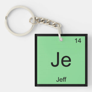 Jeff Name Chemie Element Periodensystem Schlüsselanhänger