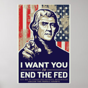 Jefferson End The Fed Poster