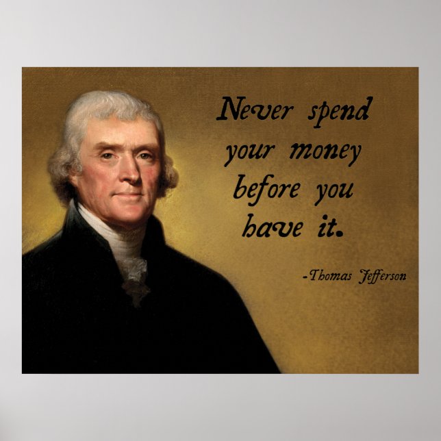 Jefferson Spending Zitat Poster (Vorne)