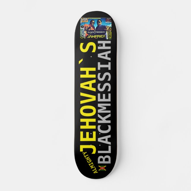 JEHOVAH BLACK MESSIAH Skateboard (Recto)