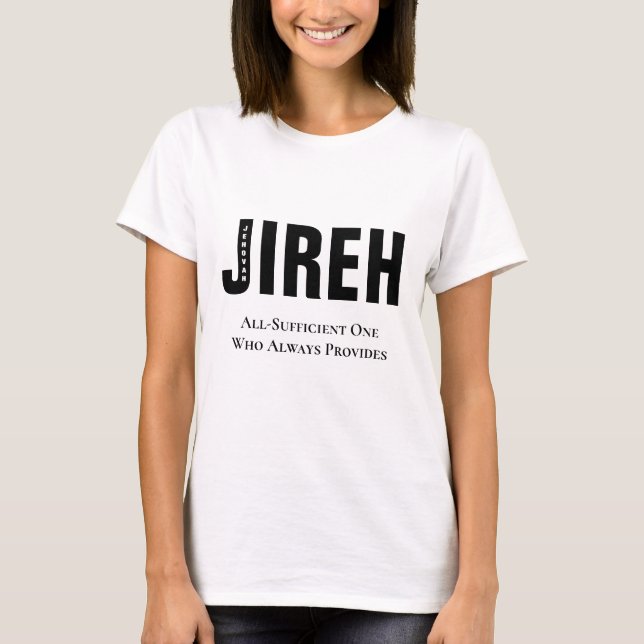 Jehovah Jireh Custom Christlich T-Shirt (Vorderseite)