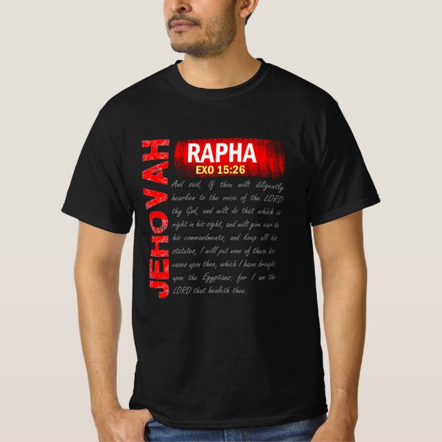 Jehovah Rapha - Gott, mein Heiler T-Shirt (Vorderseite)