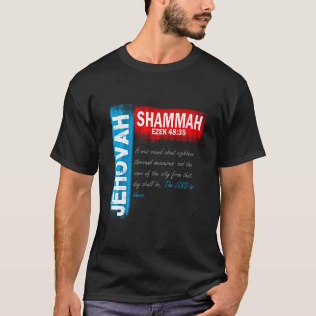 Jehovah Shammah T-Shirt (Vorderseite)