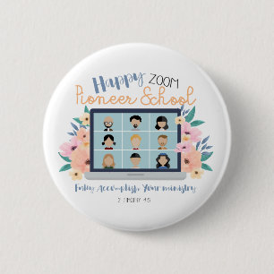 Jehovah Witness Happy Zoom Pioneer School 2022 Button