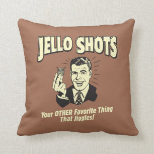 Jello Shots: Andere Lieblingssache Kissen