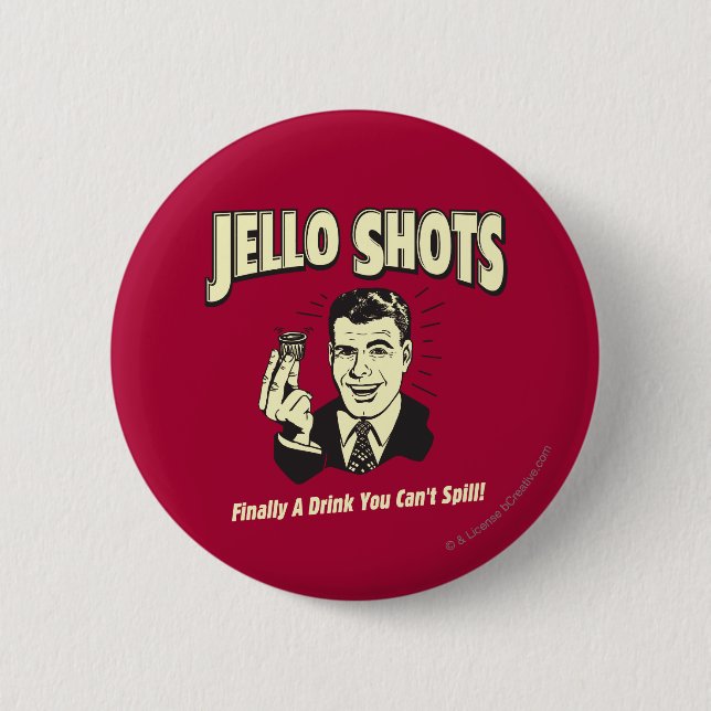 Jello Shots: Trinken, dass man nicht verschütten k Button (Vorderseite)