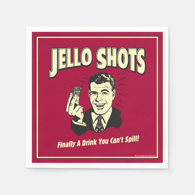 Jello Shots: Trinken, dass man nicht verschütten k Serviette (Vorderseite)