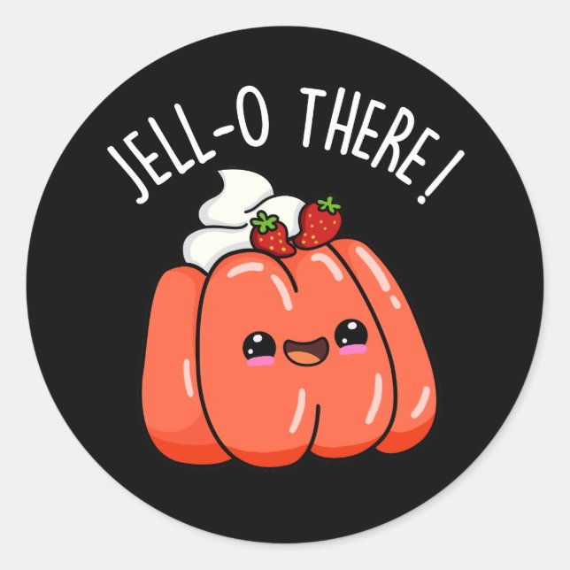 Jello There Funny Orange Jello Pun Dark BG Runder Aufkleber (Vorderseite)