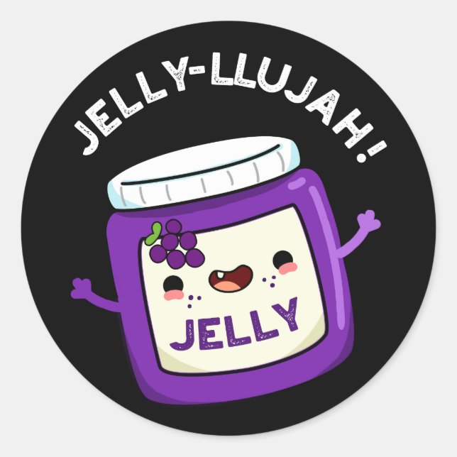 Jelly-llujah Funny Jelly Pun Dark BG Runder Aufkleber (Vorderseite)