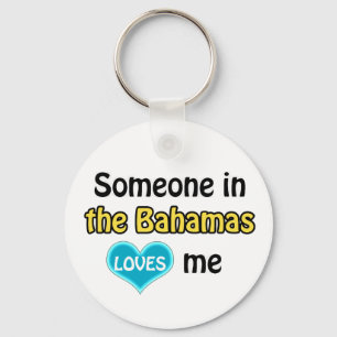 Jemand auf den Bahamas liebt mich Schlüsselanhänger