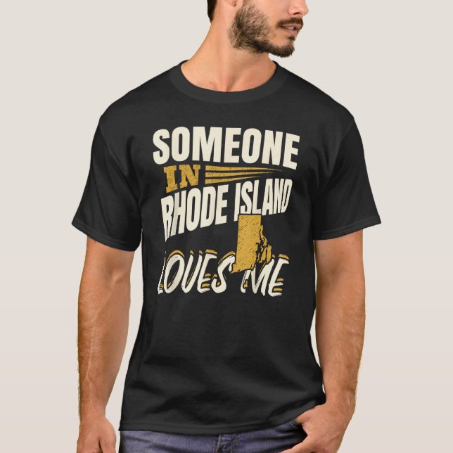 Jemand auf Rhode Island Lieben T-Shirt (Vorderseite)
