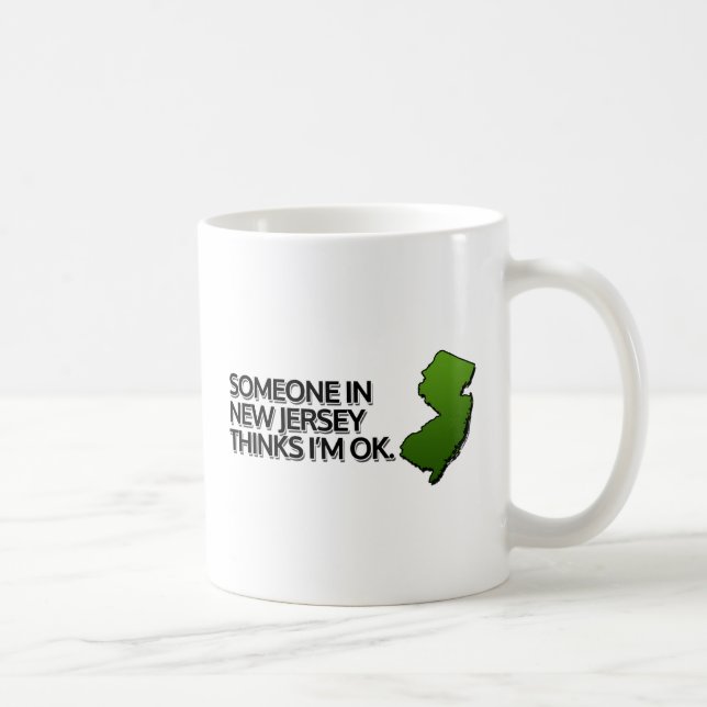 Jemand aus New Jersey denkt, dass es mir gut geht Kaffeetasse (Rechts)