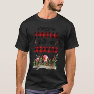 Jemand Besonderes ruft Mamaw Buffalo Kariert Flora T-Shirt
