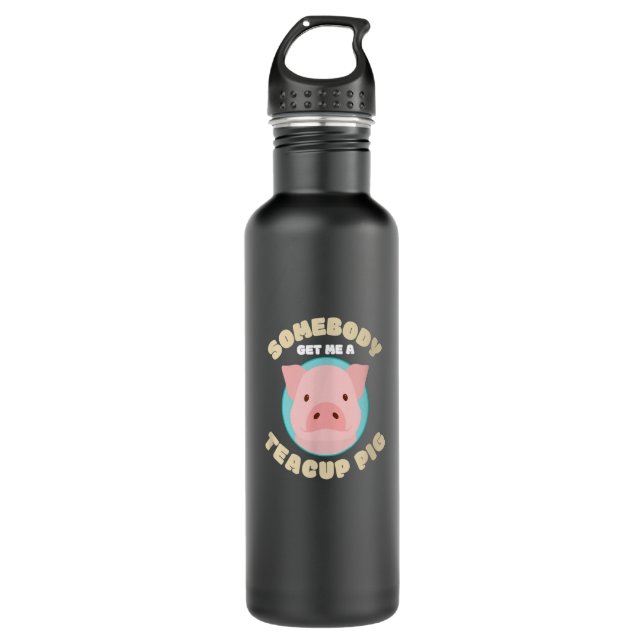 Jemand besorg mir einen Teacup Pig I Funny Micro P Edelstahlflasche (Vorderseite)