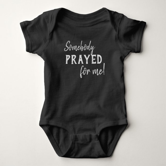 Jemand betete für mich Baby Baby Strampler (Vorderseite)