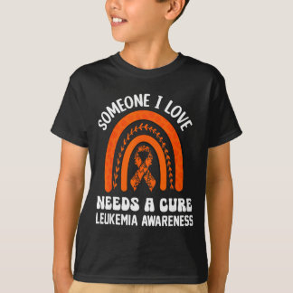 Jemand, den ich liebe, braucht Leukämie-Krebsbewus T-Shirt