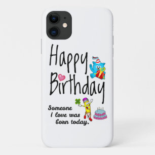 Jemand, den ich Liebe hatte, war heute geboren. Bi Case-Mate iPhone Hülle