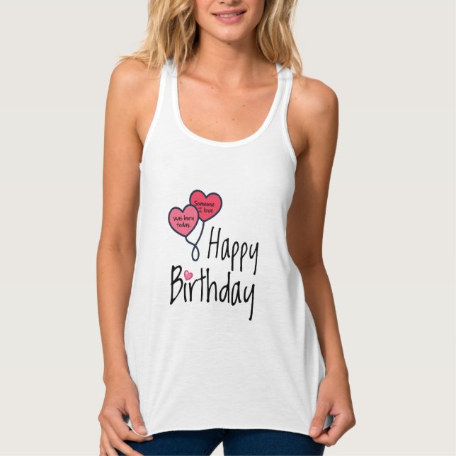 Jemand, den ich Liebe war heute geboren - Happy Bi Tank Top (Vorderseite)