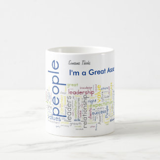 Jemand denkt, dass ich ein großes Anlagegut bin Kaffeetasse