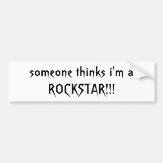 jemand denkt, dass ich ein ROCKSTAR!! bin! - Autoaufkleber