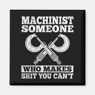 Jemand, der dich nicht können lässt - Lustiger CNC Magnet