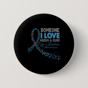 Jemand, der eine Liebe hat, braucht eine T1d Diabe Button