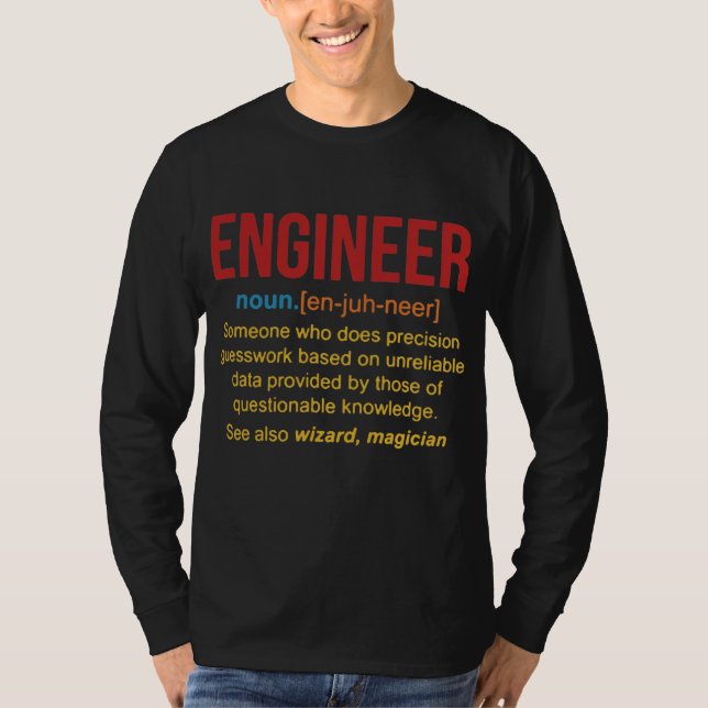 Jemand, der einen Präzisionsingenieur macht  T-Shirt (Vorderseite)