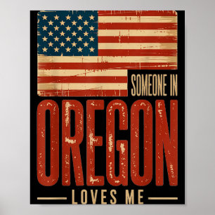 Jemand Flagge Oregon liebt US Mich Geschenk Poster