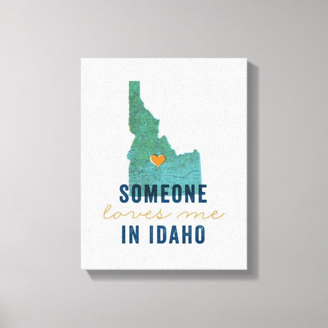 Jemand hat mich in der Leinwand von Idaho Lieben (Vorderseite)