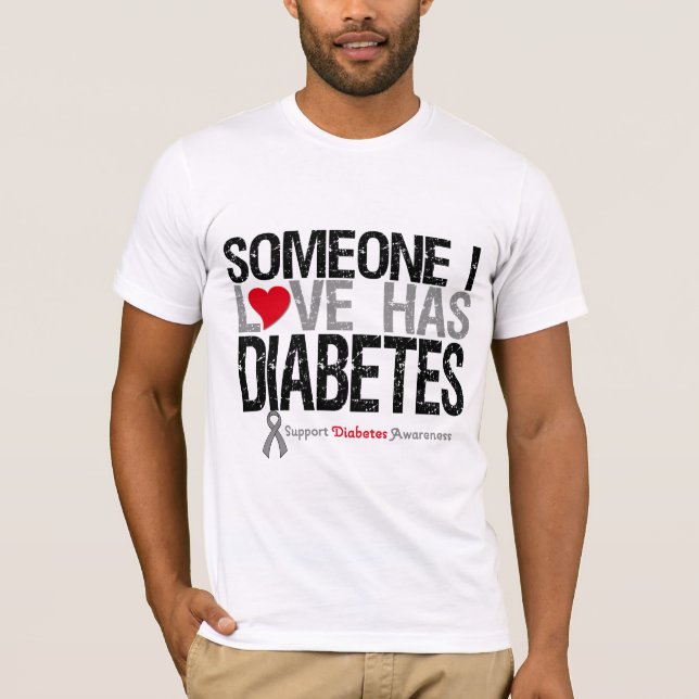 Jemand i-Liebe hat Diabetes T-Shirt (Vorderseite)