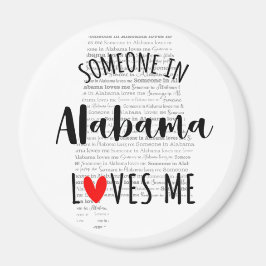 Jemand in Alabama Lieben Magnet